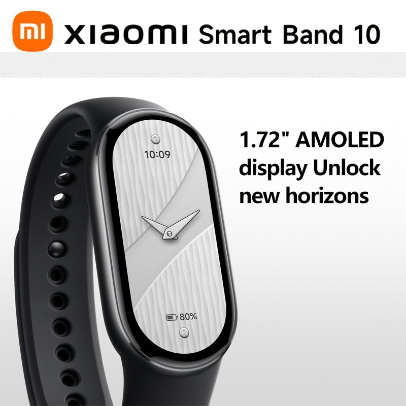 Xiaomi Smart Band 10 1.72" AMOLED display with symmetrical ultra-thin bezels Unlock new horizons 1500 nits HBM brightness Glanceable in any light Premium metallic body
